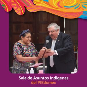 El 28 de abril de 2022, el Magistrado Presidente, Ricardo Sodi Cuellar anunció la creación de la Sala de Asuntos Indígenas del PJEdomex