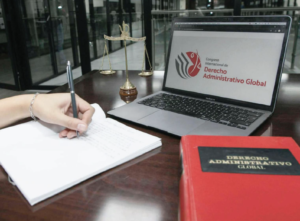 ¿Por qué un Congreso de Derecho Administrativo Global? – Carlos Matute González