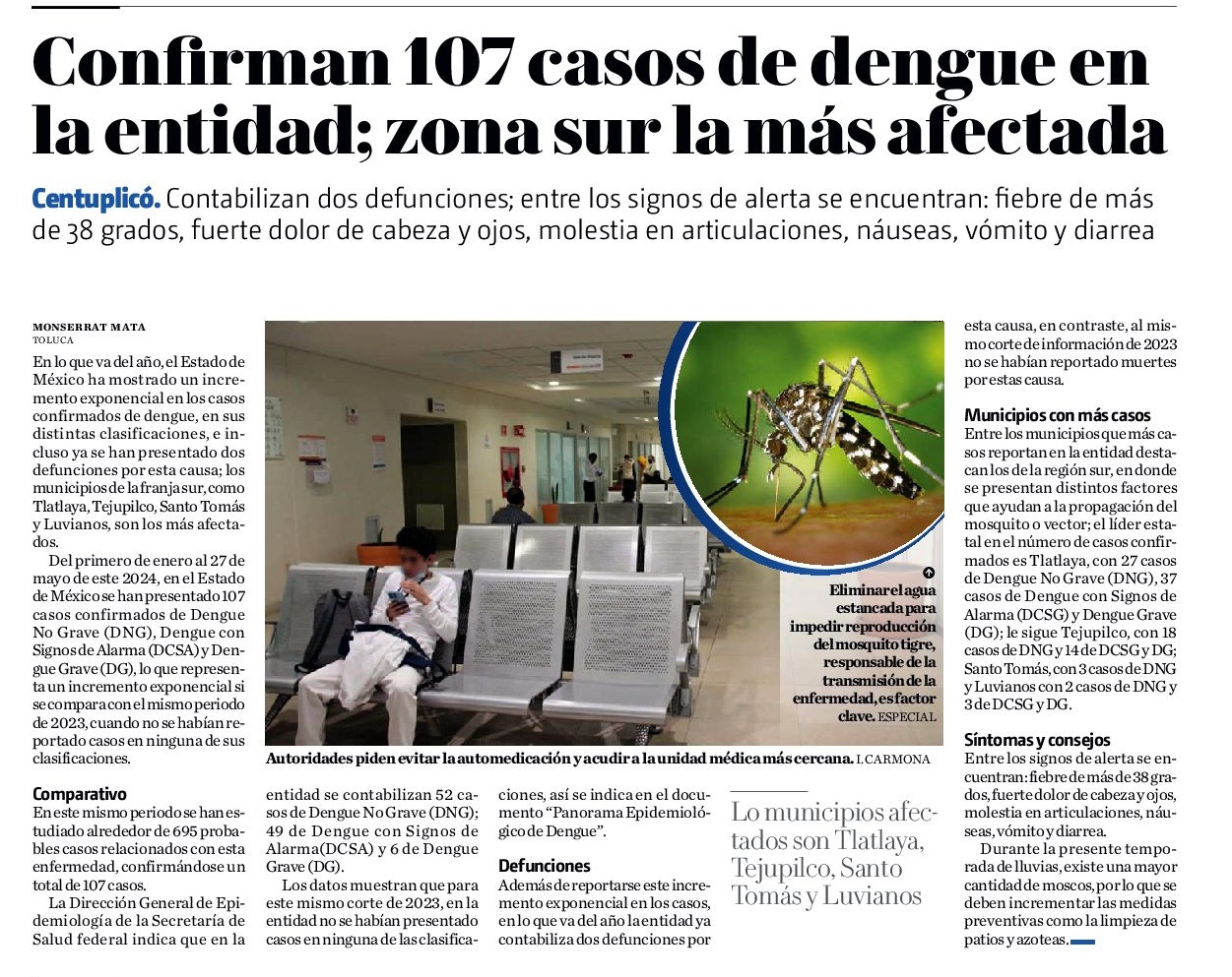 Confirman 107 casos de dengue en la entidad; zona sur la más afectada